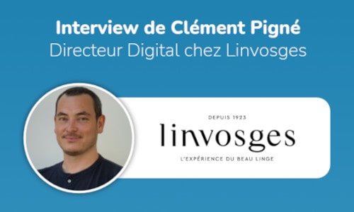 Interview de Clément Pigné, CDO chez Linvosges